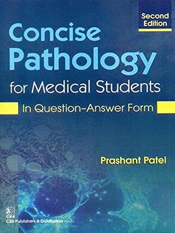 Concise Pathology For Medical Students In Question Answer Form 2Ed (Pb 2023)
